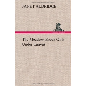 The Meadow-Brook Girls Under Canvas