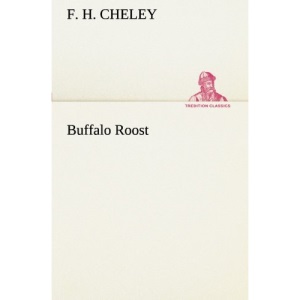 Buffalo Roost (TREDITION CLASSICS)