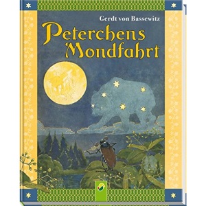 Peterchens Mondfahrt: Ungekürzte Fassung/Reprint der Originalausgabe von 1912