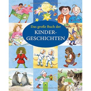 Das große Buch der Kindergeschichten