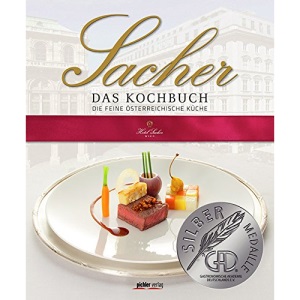 Sacher - Das Kochbuch: Die feine österreichische Küche