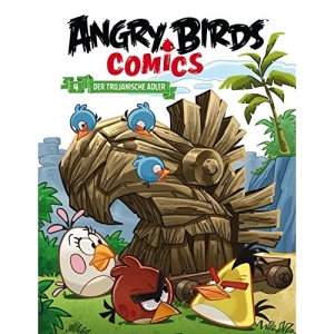 Angry Birds Comicband 4: Der trojanische Adler