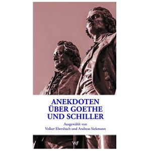 Anekdoten über Goethe und Schiller