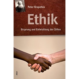 Ethik: Ursprung und Entwicklung der Sitten