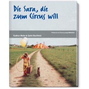 Die Sara, die zum Circus will