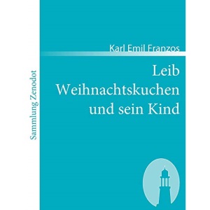 Leib Weihnachtskuchen Und Sein Kind (Sammlung Zenodot)