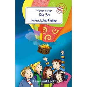 Die 3a im Forscherfieber: Schulausgabe