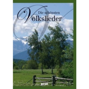 Die schönsten Volkslieder
