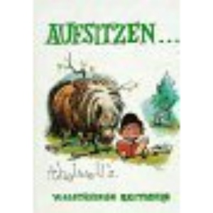 Aufsitzen: Thelwells vollständige Reitlehre