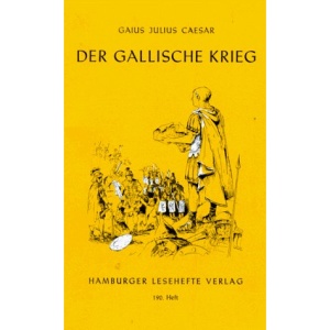 Der Gallische Krieg.