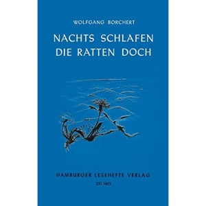 Nachts schlafen die Ratten doch: und andere Kurzgeschichten