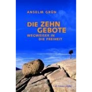 Die Zehn Gebote: Wegweiser in die Freiheit
