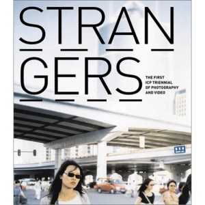 Strangers -1st Icp Triennial
