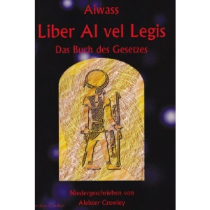 Liber Al vel Legis: Das Buch des Gesetzes