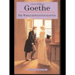 Die Wahlverwandschaften