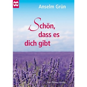 Schön, dass es dich gibt