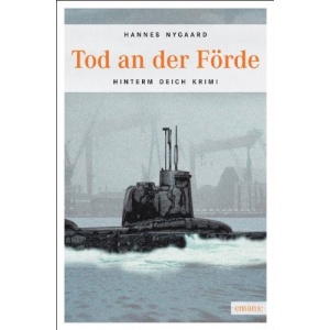 Tod an der Förde: Hinterm deich Krimi