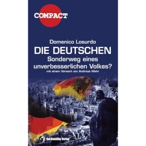 Die Deutschen: Der Sonderweg eines unverbesserlichen Volkes?