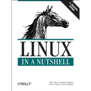 Linux in  a Nutshell