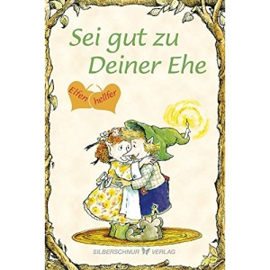 Sei gut zu Deiner Ehe: Elfenhellfer