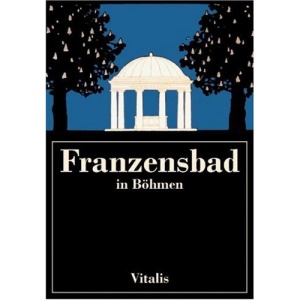 Franzensbad in Böhmen