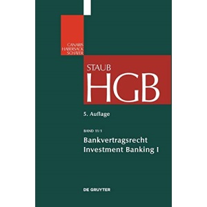 Bankvertragsrecht: Investment Banking 1: 2 (Großkommentare Der Praxis)