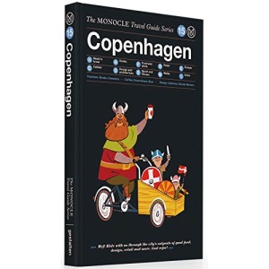 The Monocle Travel Guide to Copenhagen: The Monocle Travel Guide Series: 15