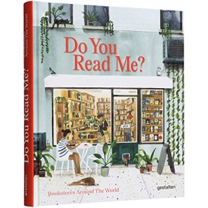 Do You Read Me?: Bookstores around the world: Bookshops around the world