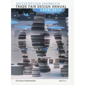 Trade Fair Design Annual 2009/10: ` (Trade Fair Design Annual: International)