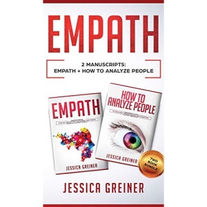 Empath: 2 Manuscripts: Empath And How To Analyze People