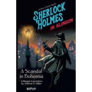 Sherlock Holmes in Klingon: A Scandal in Bohemia