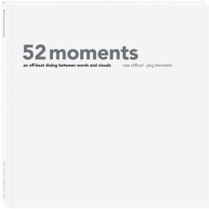 52 moments an off-beat dialog between words and visuals