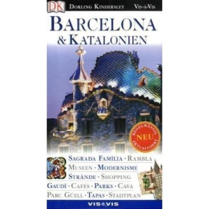 Barcelona und Katalonien. VIS a VIS.: Spaziergänge. Stadtplan. Museen. Modernisme. Srände. Hotels. Parks. Shopping. Tapas. Cafés. Bars. Reataurants