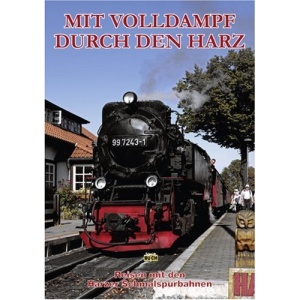 Mit Volldampf durch den Harz.: Reisen mit den Harzer Schmalspurbahnen