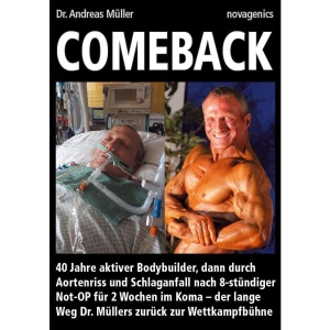 Comeback: 40 Jahre aktiver Bodybuilder, dann durch Aortenriss und Schlaganfall nach 8-stündiger Not-OP für 2 Wochen im Koma - der lange Weg Dr. Müllers zurück zur Wettkampfbühne