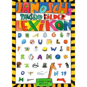 Janoschs Tausend-Bilder-Lexikon