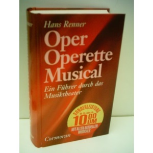 Hans Renner: Oper, Operette, Musical - Ein Führer durch das Musiktheater by H...