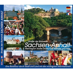 SACHSEN-ANHALT - Straße der Romanik: Weinregion von Saale/Unstrut bis Altmark und Harz