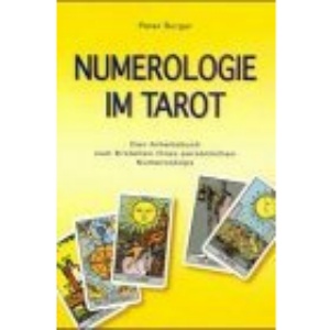 Numerologie im Tarot.: Das Arbeitsbuch zum Erstellen eines persönlichen Numeroskops