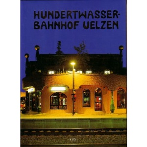 Hundertwasser-Bahnhof Uelzen