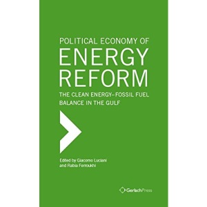 Political Economy of Energy Reform: The Clean Energy-fossil Fuel Balance in the Gulf