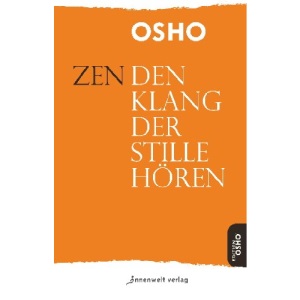 Zen - Den Klang der Stille hören