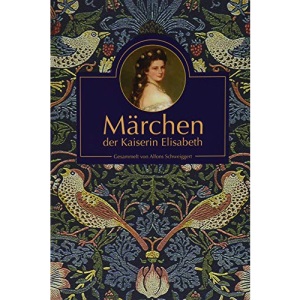 Märchen der Kaiserin Elisabeth