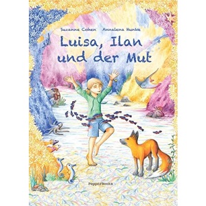 Luisa, Ilan und der Mut