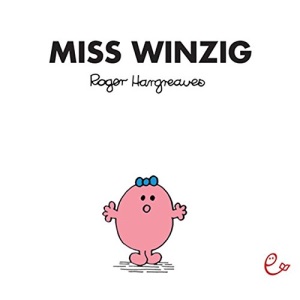 Miss Winzig: Mr. Men Little Miss