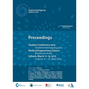 Student Conference Medical Engineering Science 2015: Proceedings