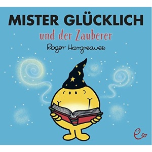 Mister Glücklich und der Zauberer