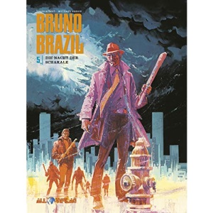 Bruno Brazil 05: Die Nacht der Schakale