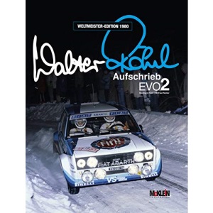 Walter Röhrl - Aufschrieb Evo2: Weltmeister-Edition 1980