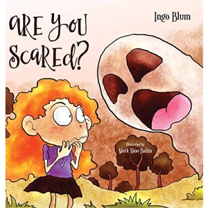 Are You Scared?: Help Your Children Overcome Fears